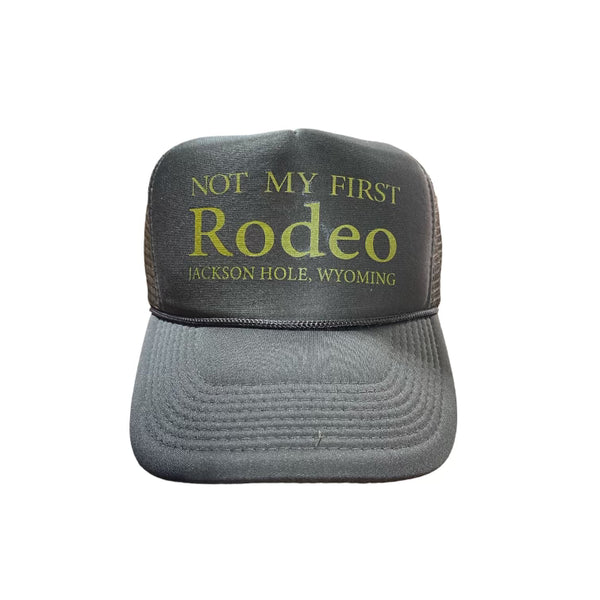 Not My First Rodeo Hat